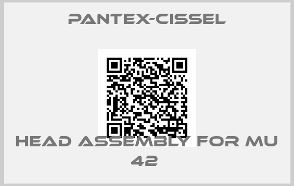 PANTEX-CISSEL-HEAD ASSEMBLY FOR MU 42 