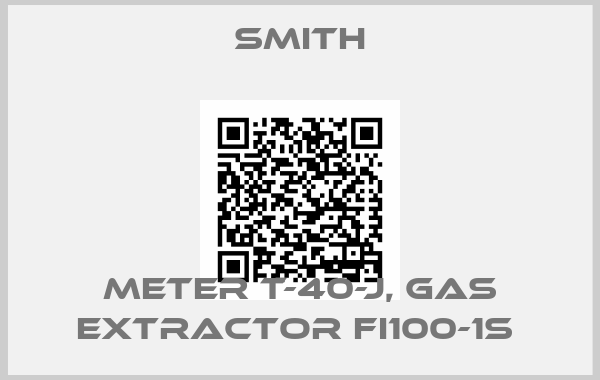 Smith-Meter T-40-J, gas extractor FI100-1S 