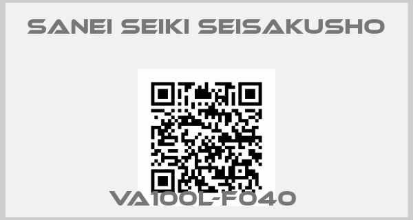 Sanei Seiki Seisakusho-VA100L-F040 