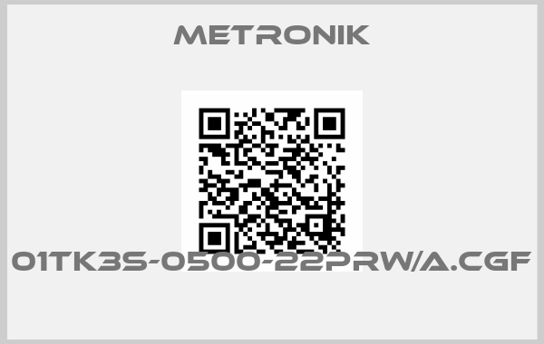 Metronik-01TK3S-0500-22PRW/A.CGF 