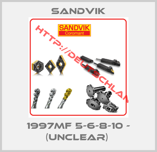 Sandvik-1997MF 5-6-8-10 - (UNCLEAR) 