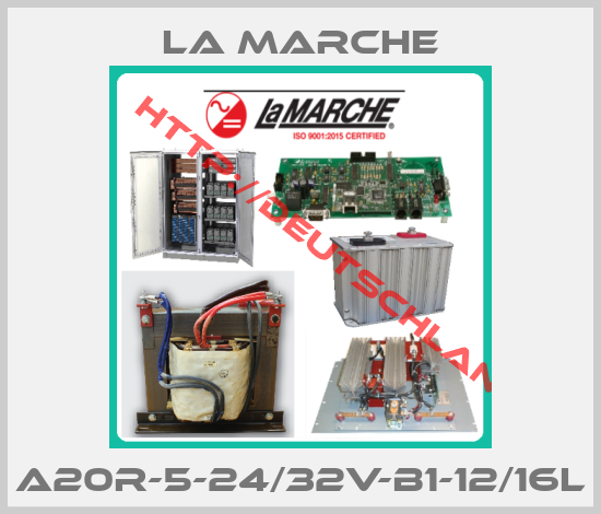 La Marche-A20R-5-24/32V-B1-12/16L