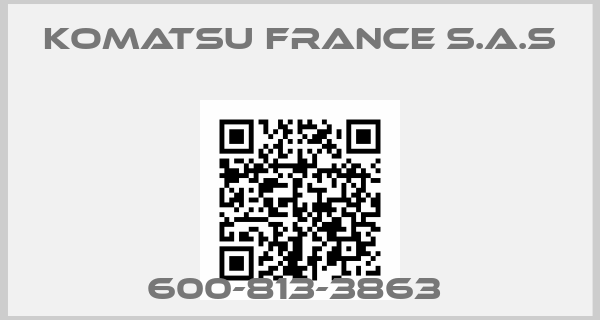 KOMATSU FRANCE S.A.S-600-813-3863 