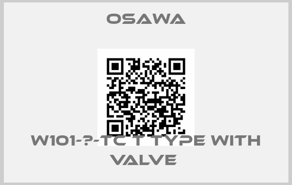 Osawa-W101-Ⅱ-TC T type with valve 