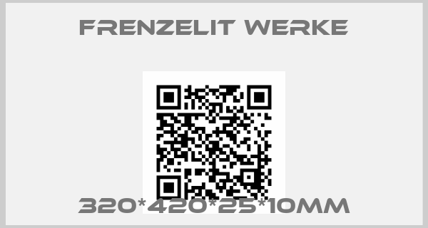Frenzelit Werke-320*420*25*10MM