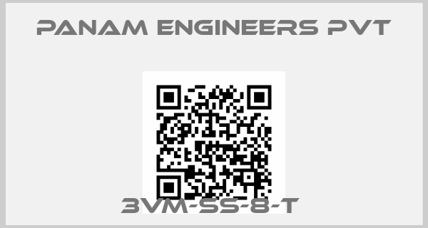 Panam Engineers Pvt-3VM-SS-8-T 