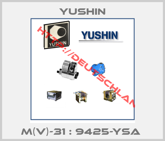 Yushin-M(V)-31 : 9425-YSA 