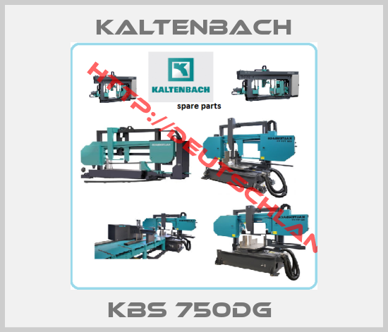 Kaltenbach-KBS 750DG 
