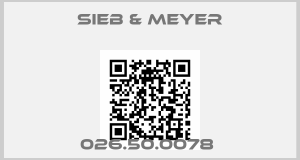 SIEB & MEYER-026.50.0078 