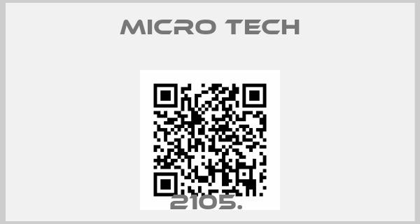 Micro Tech-2105. 