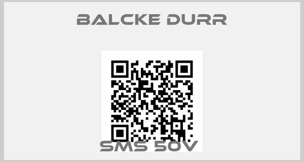 Balcke Durr-SMS 50V 