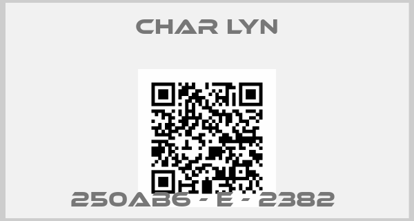 Char Lyn-250AB6 - E - 2382 