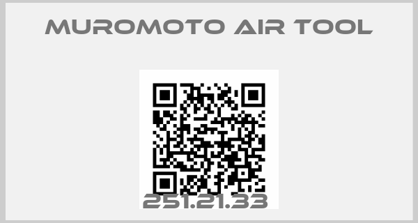 MUROMOTO AIR TOOL-251.21.33 
