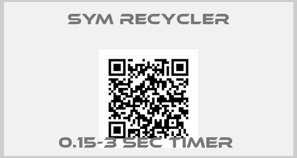 Sym Recycler-0.15-3 SEC TIMER 