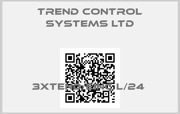 TREND CONTROL SYSTEMS LTD-3xtend/EINC L/24 