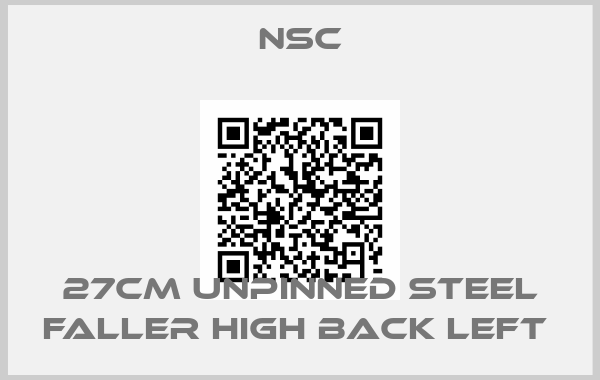 NSC-27CM UNPINNED STEEL FALLER HIGH BACK LEFT 