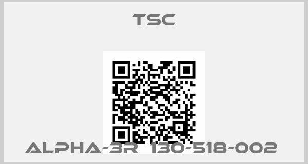 TSC-Alpha-3R  130-518-002 